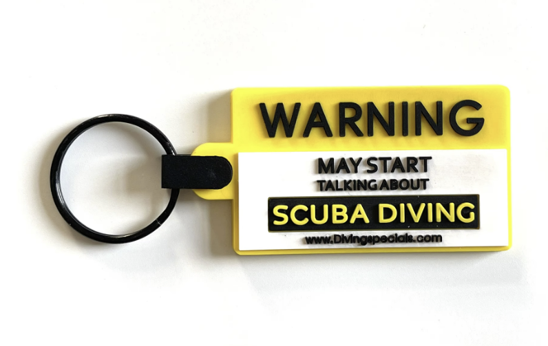 Warning May start talking about Scuba Diving Key Chain Diving