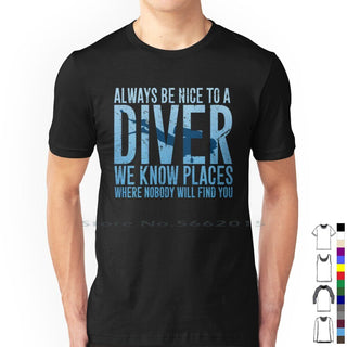 black Scuba diving T-Shirt for Men | Always Be Nice To A Diver