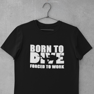 black Scuba diving T-Shirt for Men | Born to Dive, Forced to Work