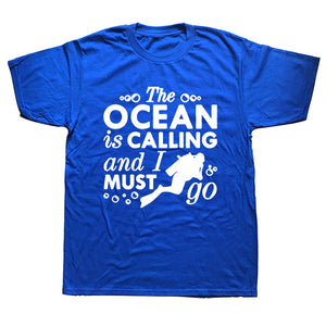 blue Scuba diving T-Shirt for Men | The ocean is calling and I must go