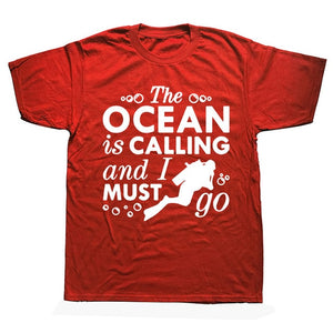 red Scuba diving T-Shirt for Men | The ocean is calling and I must go