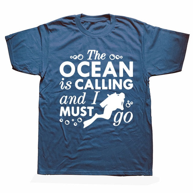 blue Scuba diving T-Shirt for Men | The ocean is calling and I must go